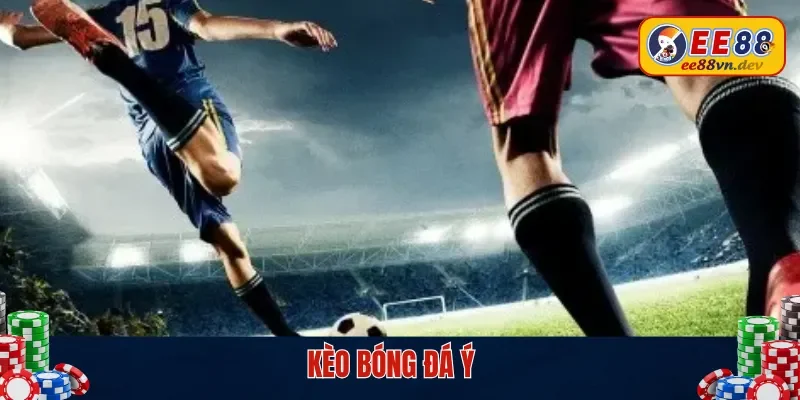 Kèo bóng đá Ý